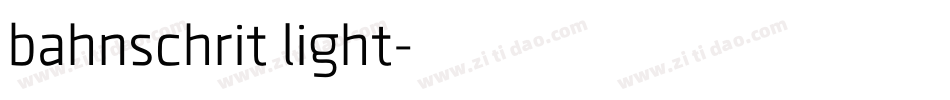 bahnschrit light字体转换